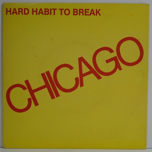 Accords et paroles Hard Habit To Break Chicago