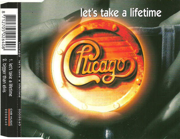Accords et paroles Lets Take A Lifetime Chicago