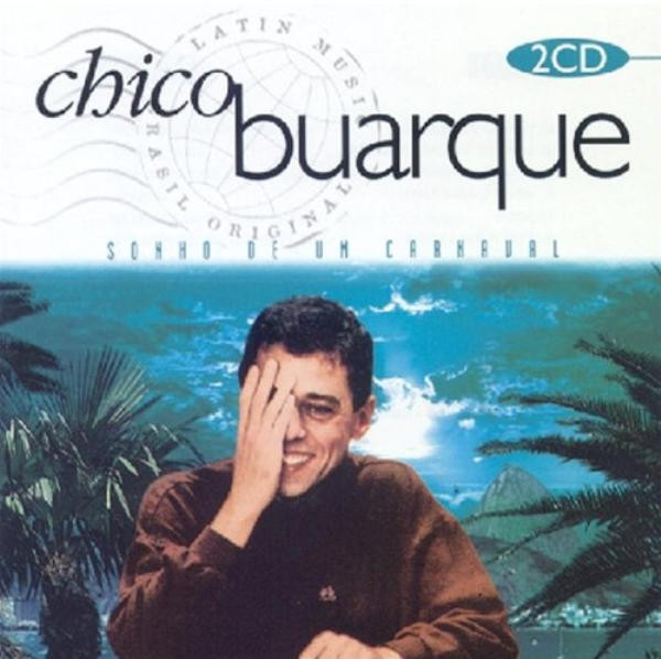 Accords et paroles Sonho de um carnaval Chico Buarque