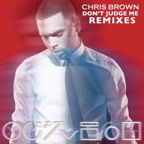 Accords et paroles Don't Judge Me Chris Brown