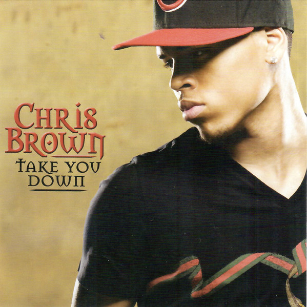 Accords et paroles Take You Down Chris Brown