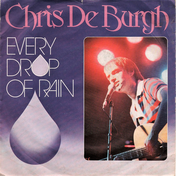 Accords et paroles Every Drop Of Rain Chris De Burgh