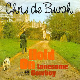 Accords et paroles Lonesome Cowboy Chris De Burgh