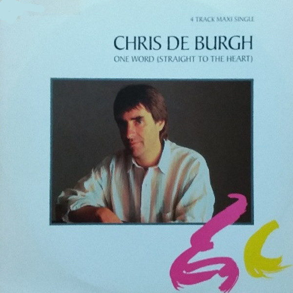 Accords et paroles One Word Straight To The Heart Chris De Burgh