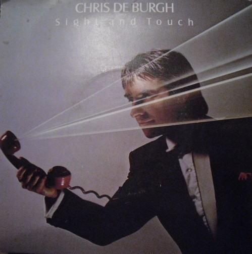 Accords et paroles Sight And Touch Chris De Burgh