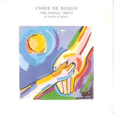 Accords et paroles The Simple Truth A Child Is Born Chris De Burgh