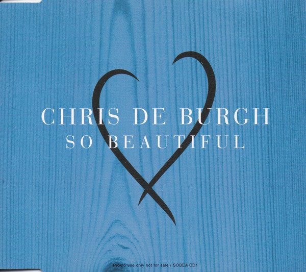 Accords et paroles So Beautiful Chris De Burgh