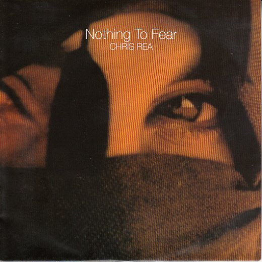 Accords et paroles Nothing To Fear Chris Rea