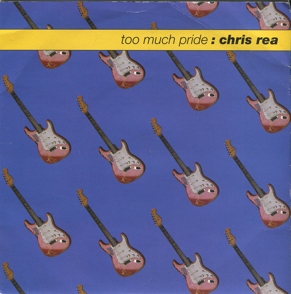 Accords et paroles Too Much Pride Chris Rea