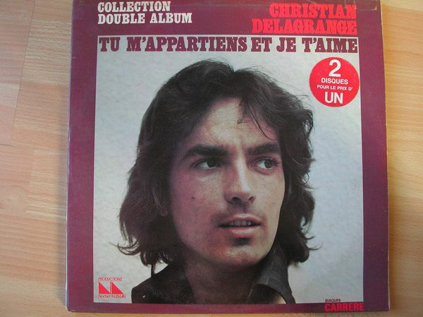Accords et paroles Tu M'appartiens Et Je T'aime Christian Delagrange
