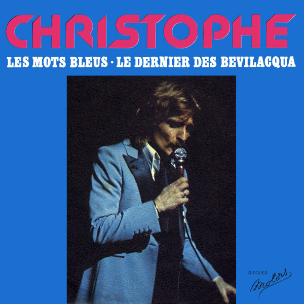Accords et paroles Le dernier des Bevilacqua Christophe