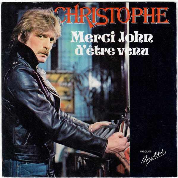Accords et paroles Merci John d'être venu Christophe