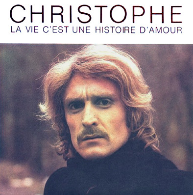 Accords et paroles La vie c'est une histoire d'amour Christophe