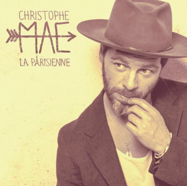 Accords et paroles La Parisienne Christophe Maé