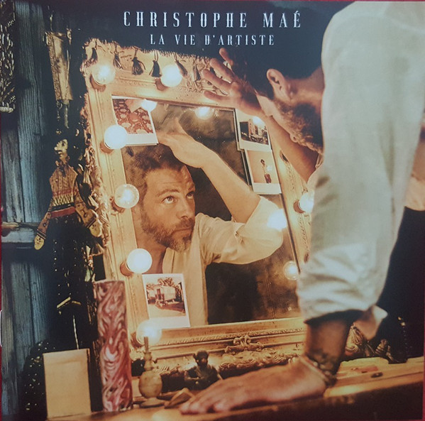 Accords et paroles La vie d'artiste Christophe Maé