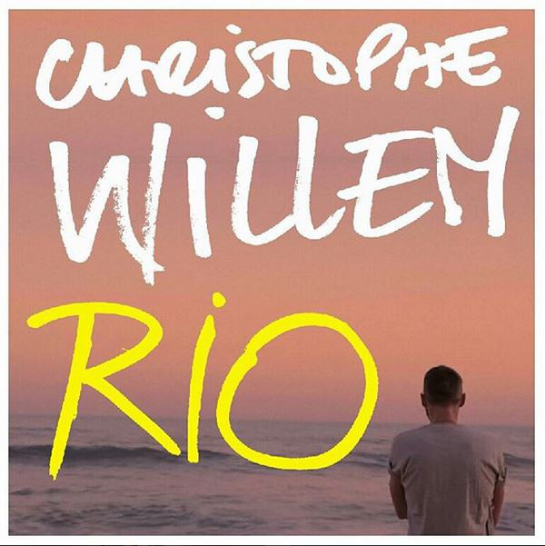 Accords et paroles Rio Christophe Willem