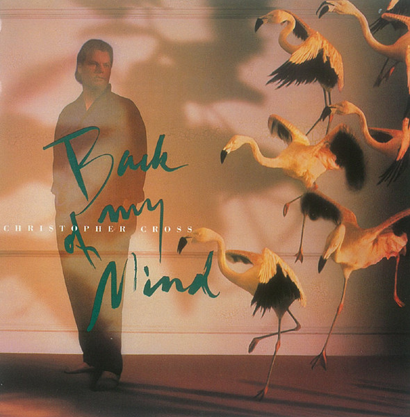 Accords et paroles Back Of My Mind Christopher Cross
