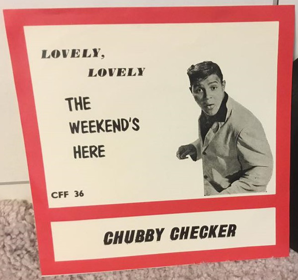 Accords et paroles The Weekends Here Chubby Checker