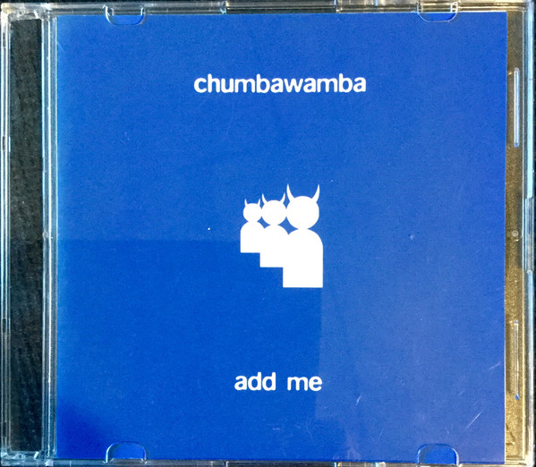 Accords et paroles Add Me Chumbawamba