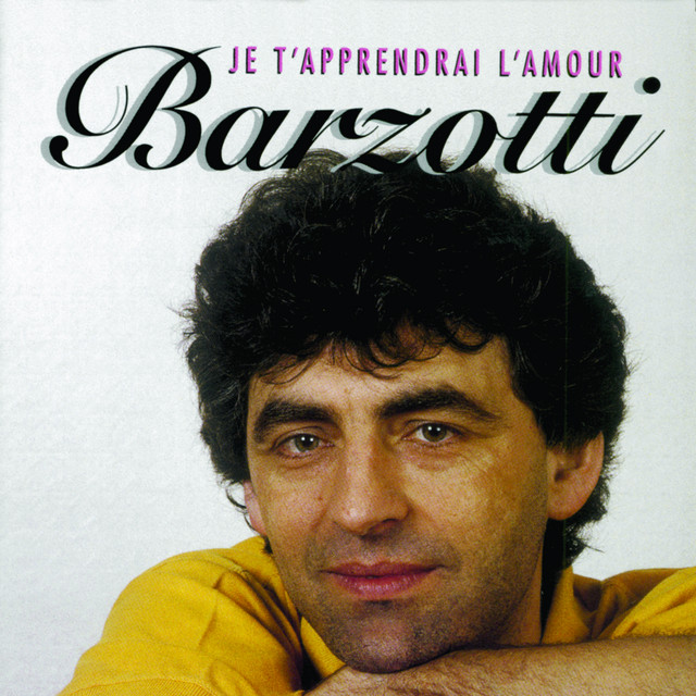 Accords et paroles Je t'apprendrais l'amour Claude Barzotti