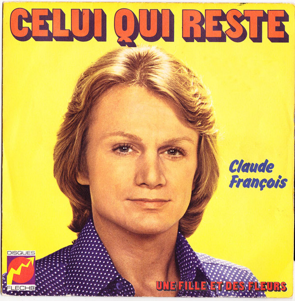 Accords et paroles Celui qui reste Claude François