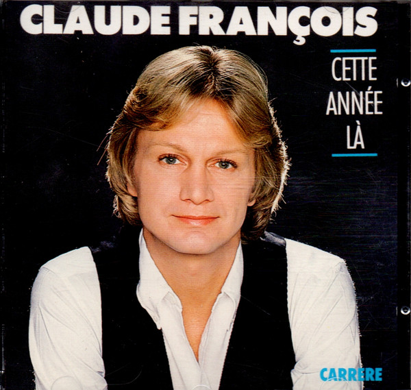 Accords et paroles Cette année-là Claude François