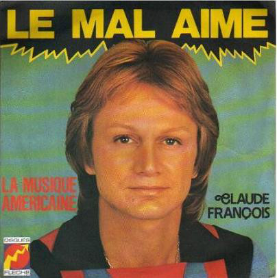 Accords et paroles Le mal aimé Claude François