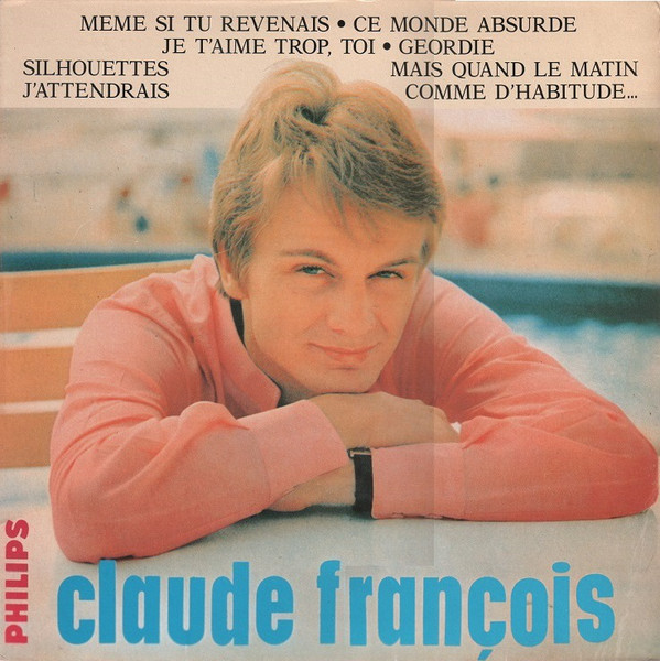 Accords et paroles Même si tu revenais Claude François