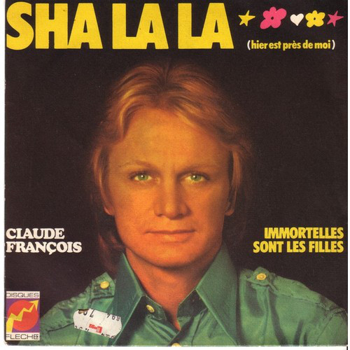 Accords et paroles Sha la la (Hier est près de moi) Claude François