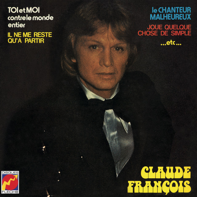 Accords et paroles Le spectacle est terminé Claude François