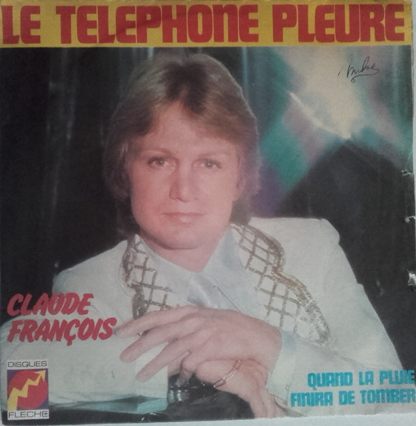Accords et paroles Le Telephone Pleure Claude François