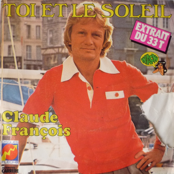 Accords et paroles Toi et le soleil Claude François