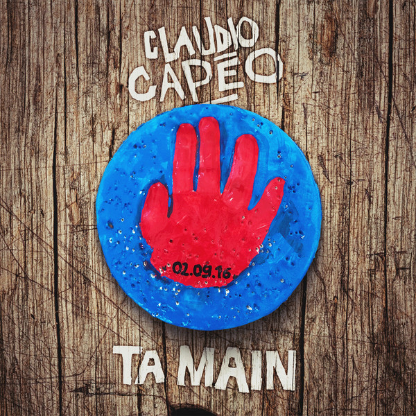Accords et paroles Ta main Claudio Capéo
