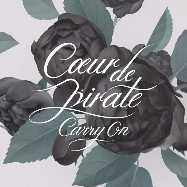 Accords et paroles Carry On Coeur de pirate