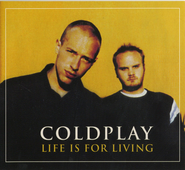 Accords et paroles Life Is for Living Coldplay