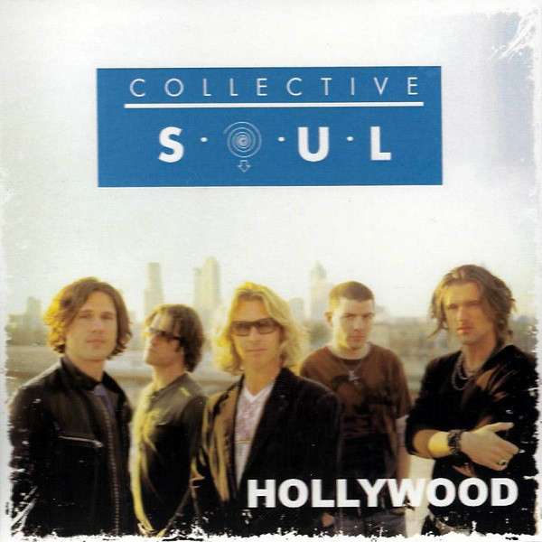 Accords et paroles Hollywood Collective Soul