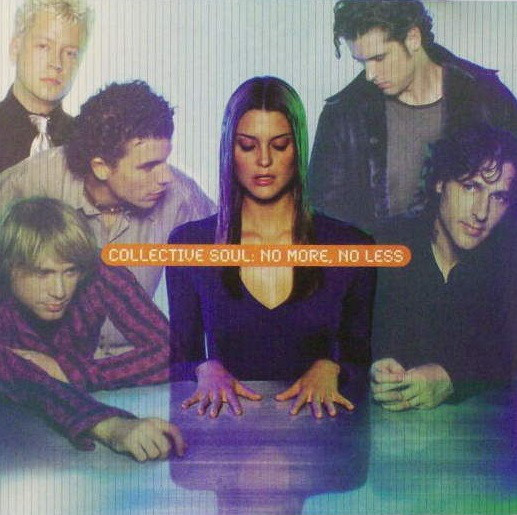 Accords et paroles No More No Less Collective Soul