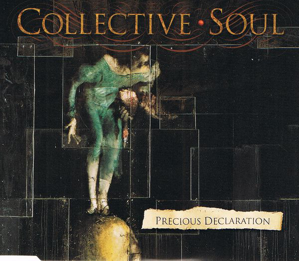 Accords et paroles Precious Declaration Collective Soul