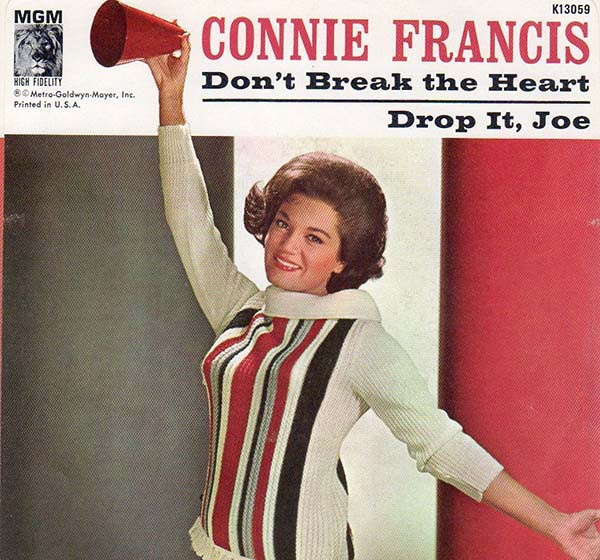 Accords et paroles Don't Break The Heart That Loves You Connie Francis
