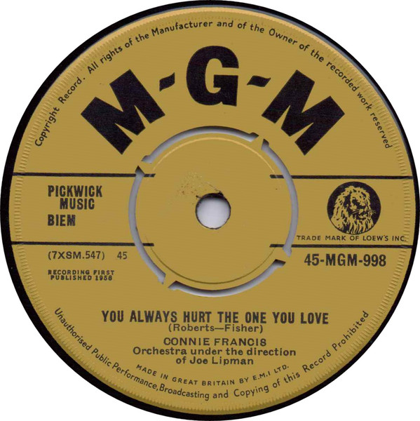 Accords et paroles You Always Hurt The One You Love Connie Francis