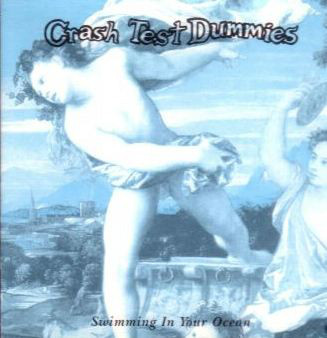 Accords et paroles Swimming In Your Ocean Crash Test Dummies