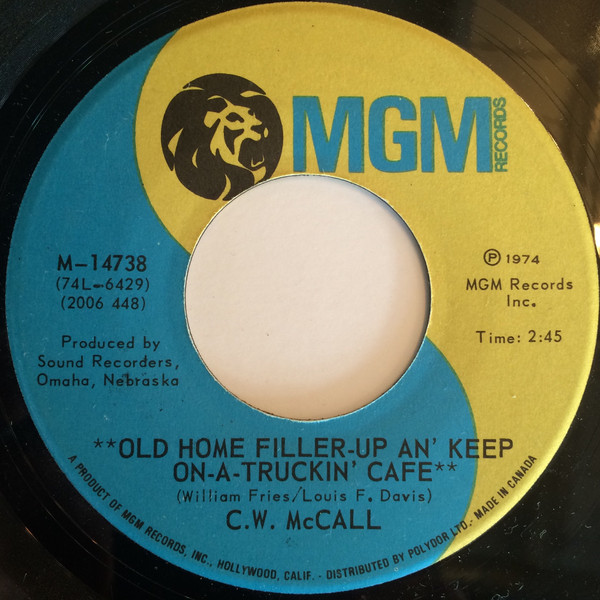 Accords et paroles Old Home Filler Up An Keep On A Truckin Cafe C.W. McCall