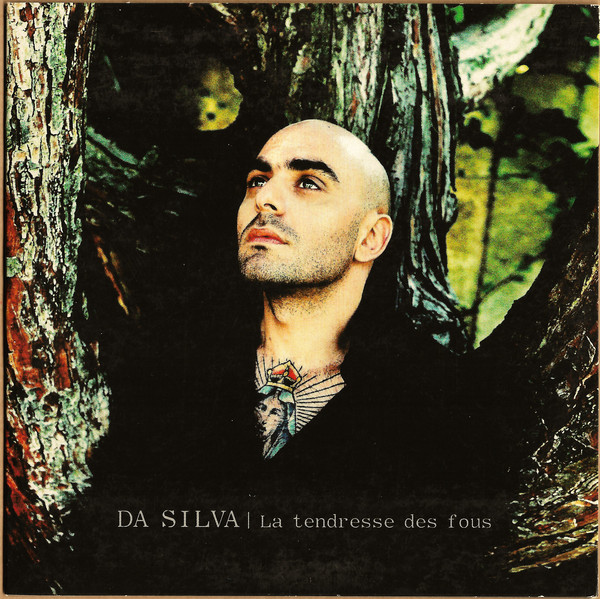 Accords et paroles La tendresse des fous Da Silva