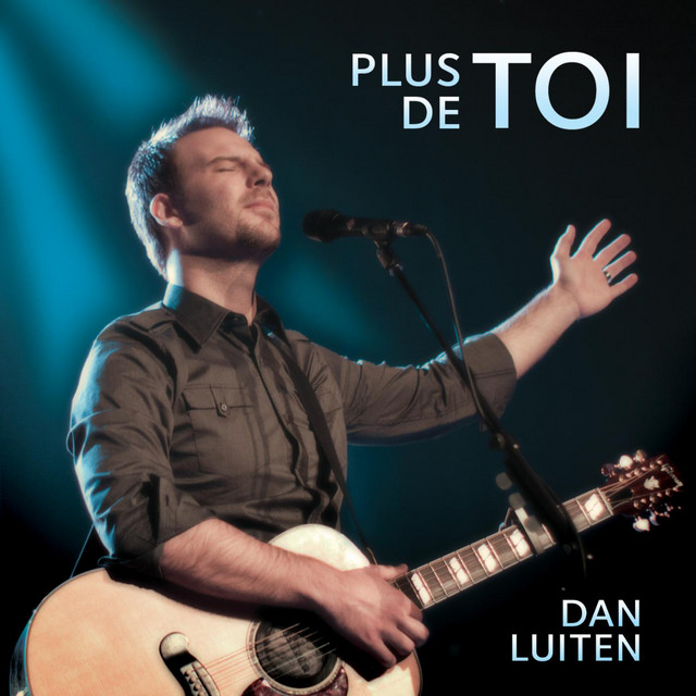 Accords et paroles Toi Seul Es Digne Dan Luiten