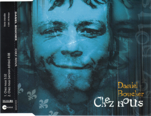 Accords et paroles Chez nous Daniel Boucher