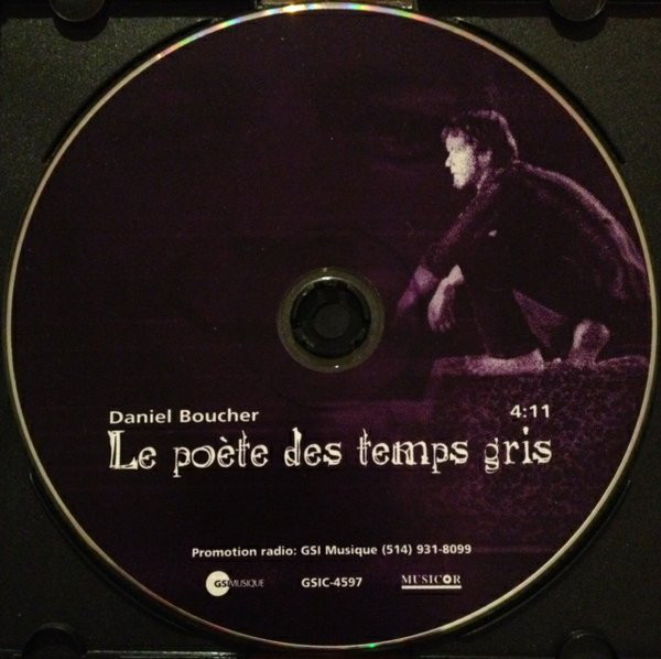 Accords et paroles Le poète des temps gris Daniel Boucher