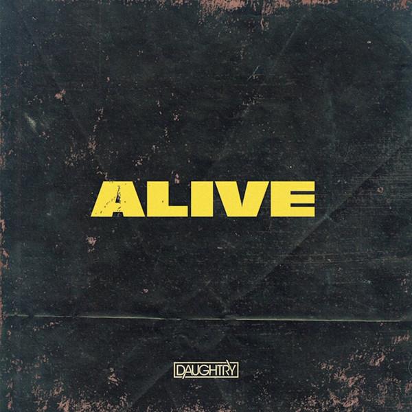 Accords et paroles Alive Daughtry