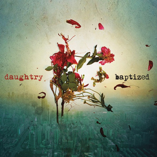 Accords et paroles Baptized Daughtry