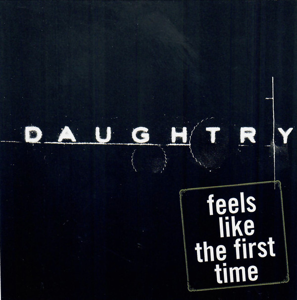 Accords et paroles Feels Like The First Time Daughtry