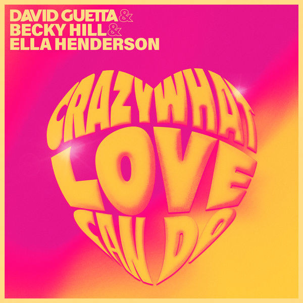 Accords et paroles Crazy What Love Can Do David Guetta